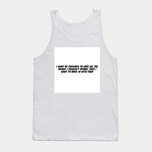 funny quotes about childrens Tank Top